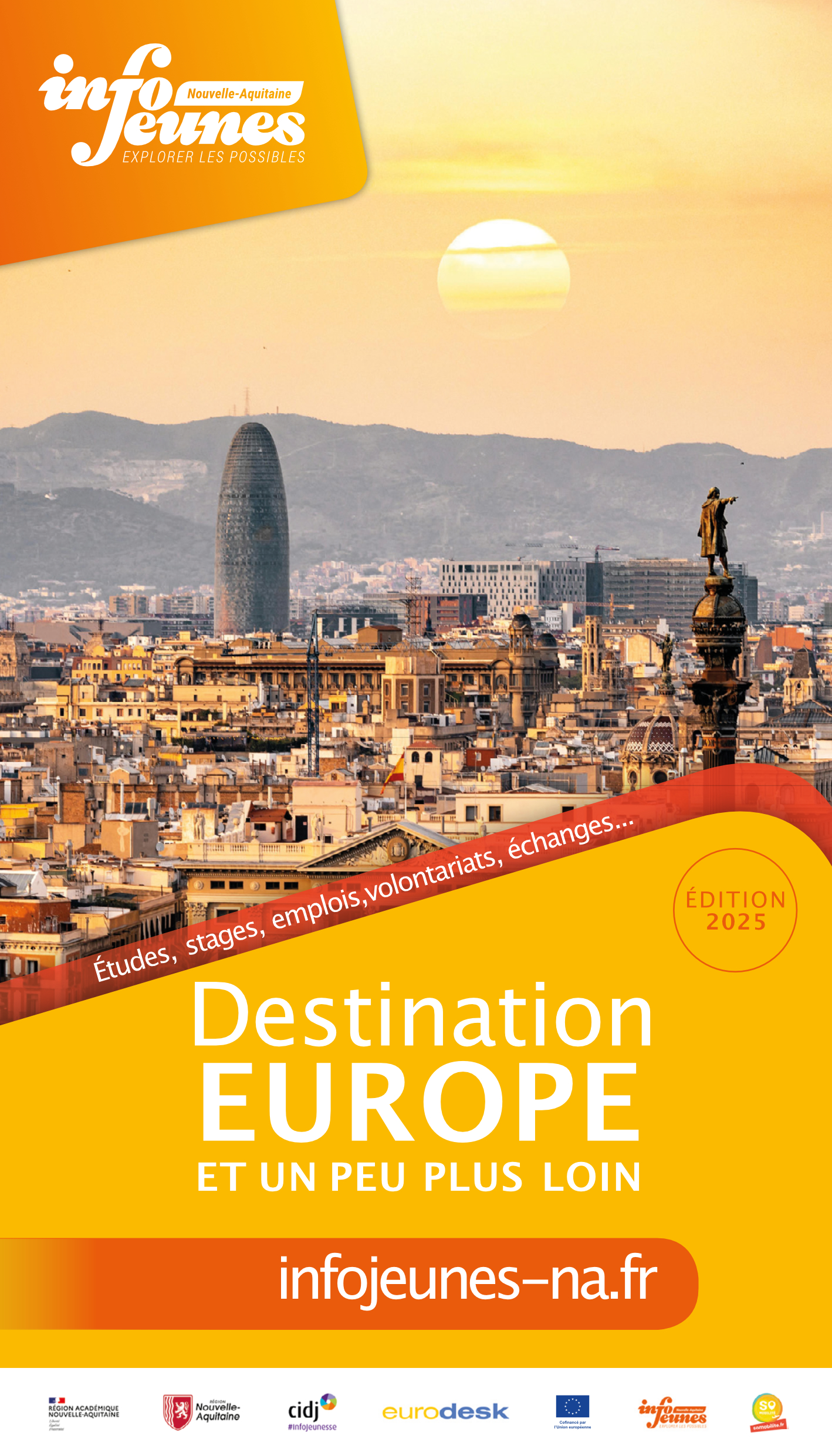 Guide Destination Europe et plus loin 2025